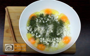 kapros-túrós lepény recept, kapros-túrós lepény elkészítése 1. lépés