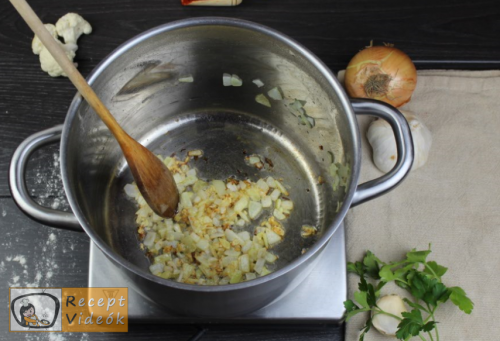 Tejfölös karfiolleves recept, tejfölös karfiolleves elkészítése 1. lépés