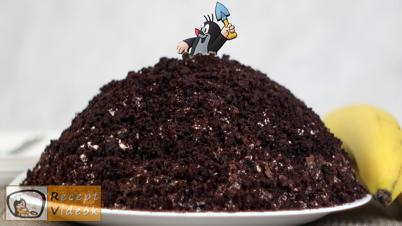 Vakondtúrás torta recept, vakondtúrás torta elkészítése - Recept Videók Vakondtúrás torta recept, vakondtúrás torta elkészítése - Recept Videók