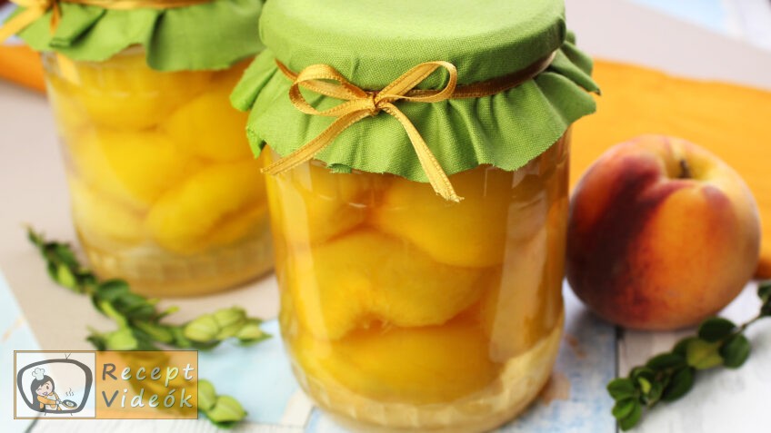 ŐSZIBARACKBEFŐTT RECEPT VIDEÓVAL – őszibarackbefőtt készítése